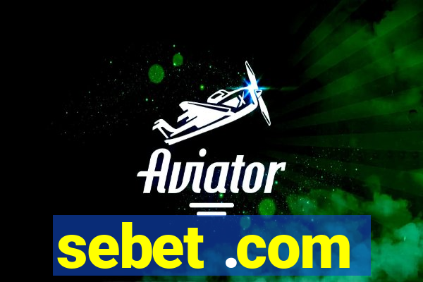 sebet .com